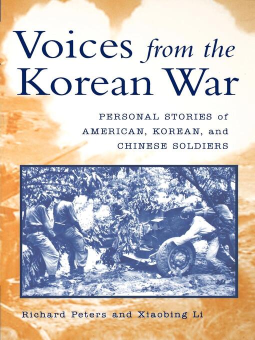 Title details for Voices from the Korean War by Richard Peters - Wait list